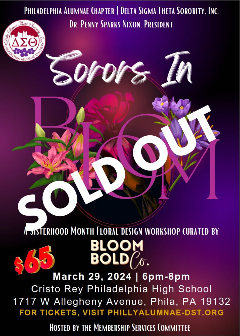 Event poster for sold-out "Sorors In Bloom" flower design workshop.